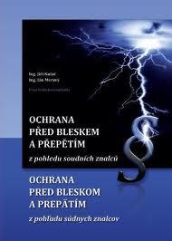 Ochrana pred bleskom a prepätím - z pohľadu súdnych znalcov