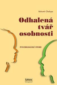 Odhalená tvář osobnosti - Psychologická studie