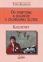 Od symptómu k diagnóze v záchrannej službe