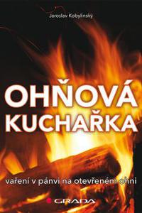 Ohňová kuchařka - vaření na pánvi na otevřeném ohni