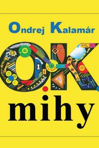 O.K.mihy