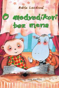 O medvedíkovi bez mena 