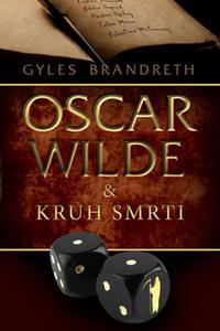 Oscar Wilde & Kruh smrti 