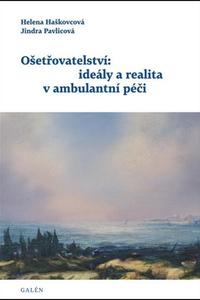 Ošetřovatelství: ideály a realita v ambulantní péči