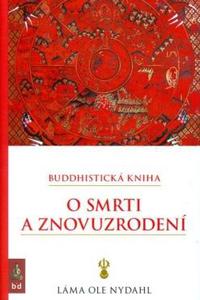 Buddhistická kniha o smrti a znovuzrodení