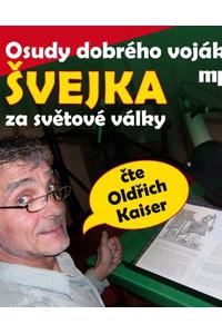 Osudy dobrého vojáka Švejka za světové války - Audioknihy