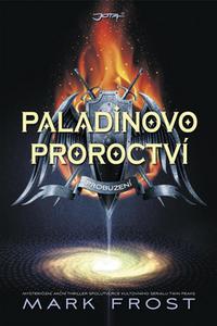 Paladinovo proroctví: Probuzení