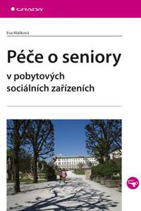 Péče o seniory v pobytových sociálních zařízeních