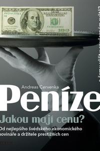 Peníze - Jakou mají cenu? ...a čemu věřit v současném světě?