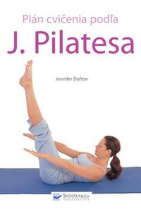 Plán cvičenia podľa J. Pilatesa 