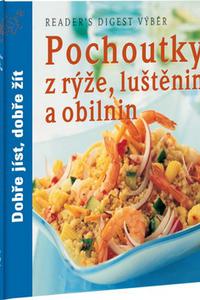 Pochoutky z rýže, luštěnin a obilovin