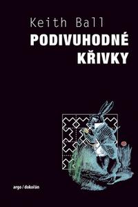 Podivuhodné křivky, počítání králíků a jiná matematická dobrodružství 