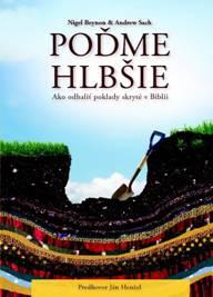 Poďme hlbšie – Ako odhaliť poklady skryté v Biblii