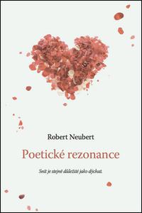 Poetické rezonance - Snít je stejně důležité jako dýchat