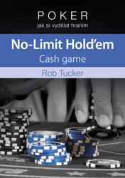 Poker - jak si vydělat hraním No-Limit Hold’em