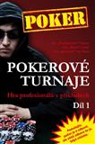 Pokerové turnaje (1. díl) - Hra profesionálů v příkladech