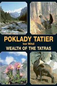 Poklady Tatier / Wealth of the Tatras