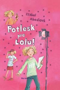 Potlesk pre Lolu!