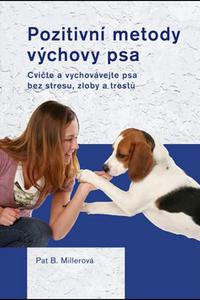 Pozitivní metody výchovy psa 