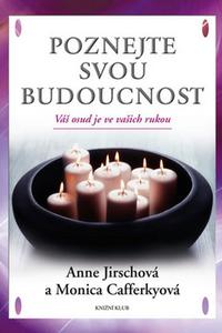 Poznejte svou budoucnost - Váš osud je ve vašich rukou