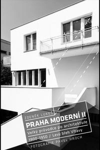 Praha moderní II. - Velký průvodce po architektuře. 1900-1950