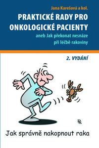 Praktické rady pro onkologické pacienty