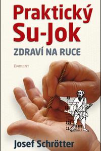 Praktický Su-Jok - Zdraví na ruce