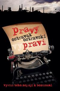 Pravy Ostravak Ostravski vypravi 