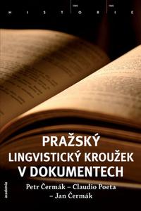 Pražský lingvistický kroužek v dokumentech 