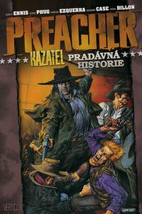 Preacher 10 - Pradávná historie 