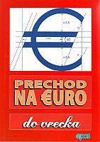 Prechod na euro do vrecka