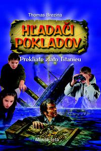 Hľadači pokladov - Prekliate zlato Titanicu   