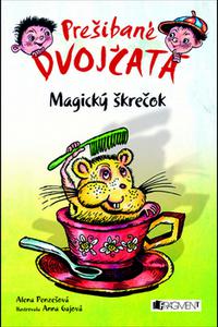 Prešibané dvojčatá - Magický škrečok