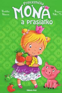 Princeznička Mona a prasiatko