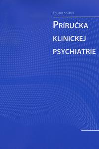 Príručka klinickej psychiatrie