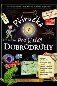 Příručka pro kluky dobrodruhy