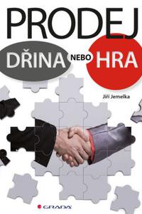 Prodej – dřina nebo hra