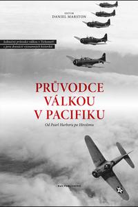 Průvodce válkou v Pacifiku - Od Pearl Harboru po Hirošimu