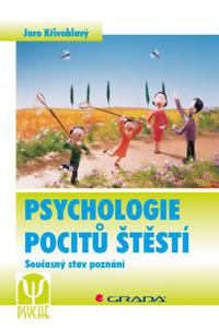 Psychologie pocitů štěstí - Současný stav poznání