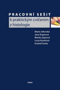 Pracovní sešit k praktickým cvičením z histologie