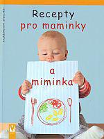 Recepty pro maminky a miminka