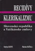 Recidívy klerikalizmu - Slovenská republika a Vatikánske zmluvy  