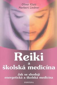 Reiki a školská medicína