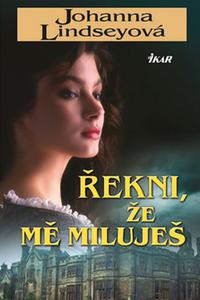 Řekni, že mě miluješ