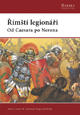 Římští legionáři - Od Caesara po Nerona