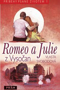 Romeo a Julie z Vysočan