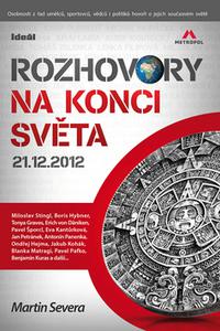 Rozhovory na konci světa 21.12.2012 