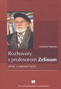 Rozhovory s profesorom Zelinom