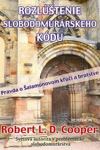 Rozlúštenie slobodomurárskeho kódu - Pravda o Šalamúnovom kľúči a bratstve 