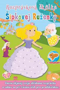 Rozprávková škôlka Šípkovej Ruženky